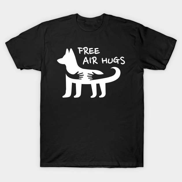 Free Air Hugs Cute Dog Puppy Social Distancing T-Shirt by markz66